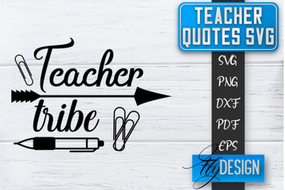 Teacher SVG | Teacher Quotes SVG | Back to school SVG