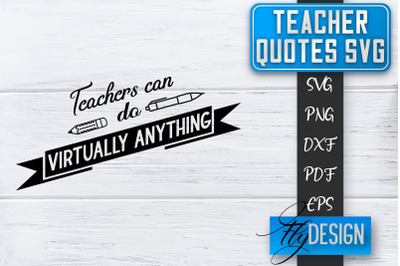 Teacher SVG | Teacher Quotes SVG | Back to school SVG