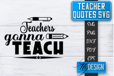 Teacher SVG | Teacher Quotes SVG | Back to school SVG