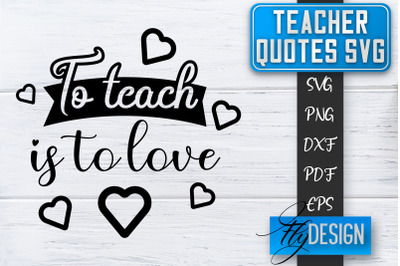 Teacher SVG | Teacher Quotes SVG | Back to school SVG