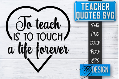 Teacher SVG | Teacher Quotes SVG | Back to school SVG