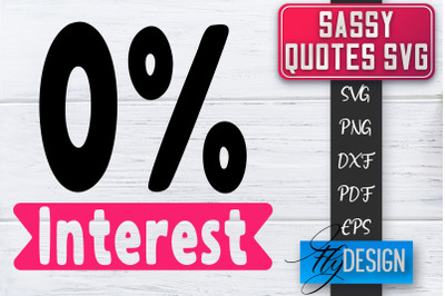 Sassy SVG | Sassy Quotes SVG | Sarcastic Sayings SVG