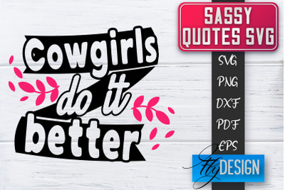 Sassy SVG | Sassy Quotes SVG | Sarcastic Sayings SVG