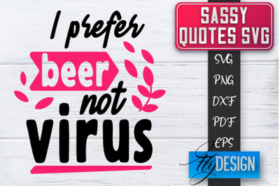 Sassy SVG | Sassy Quotes SVG | Sarcastic Sayings SVG