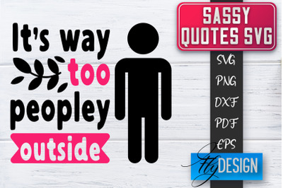 Sassy SVG | Sassy Quotes SVG | Sarcastic Sayings SVG