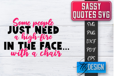 Sassy SVG | Sassy Quotes SVG | Sarcastic Sayings SVG