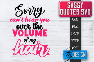 Sassy SVG | Sassy Quotes SVG | Sarcastic Sayings SVG