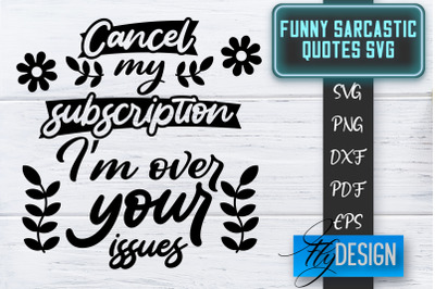 Funny Sarcastic SVG | Sarcastic Quotes SVG | Sarcastic Sayings SVG