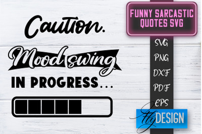 Funny Sarcastic SVG | Sarcastic Quotes SVG | Sarcastic Sayings SVG