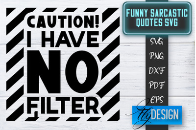 Funny Sarcastic SVG | Sarcastic Quotes SVG | Sarcastic Sayings SVG