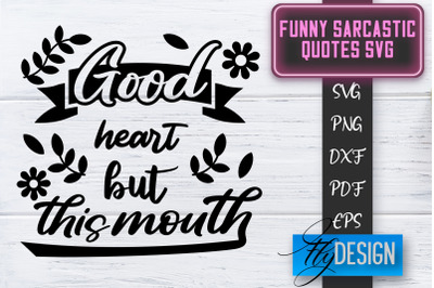 Funny Sarcastic SVG | Sarcastic Quotes SVG | Sarcastic Sayings SVG