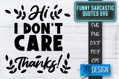 Funny Sarcastic SVG | Sarcastic Quotes SVG | Sarcastic Sayings SVG