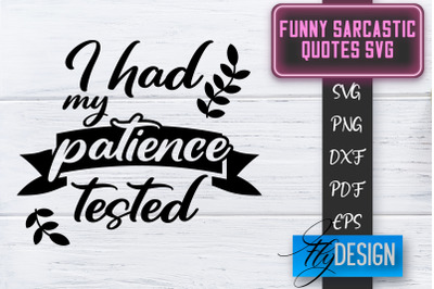 Funny Sarcastic SVG | Sarcastic Quotes SVG | Sarcastic Sayings SVG