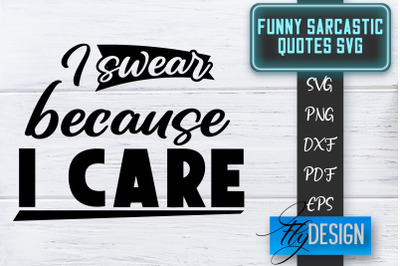 Funny Sarcastic SVG | Sarcastic Quotes SVG | Sarcastic Sayings SVG