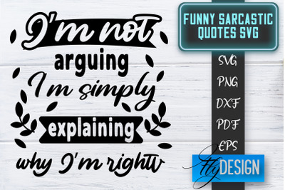 Funny Sarcastic SVG | Sarcastic Quotes SVG | Sarcastic Sayings SVG