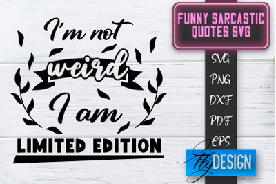 Funny Sarcastic SVG | Sarcastic Quotes SVG | Sarcastic Sayings SVG