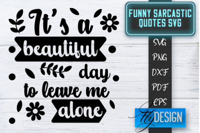 Funny Sarcastic SVG | Sarcastic Quotes SVG | Sarcastic Sayings SVG