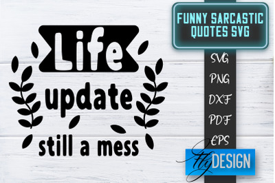 Funny Sarcastic SVG | Sarcastic Quotes SVG | Sarcastic Sayings SVG