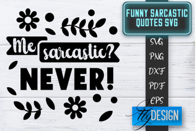 Funny Sarcastic SVG | Sarcastic Quotes SVG | Sarcastic Sayings SVG