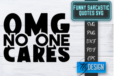 Funny Sarcastic SVG | Sarcastic Quotes SVG | Sarcastic Sayings SVG