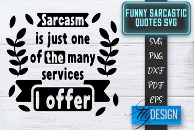 Funny Sarcastic SVG | Sarcastic Quotes SVG | Sarcastic Sayings SVG