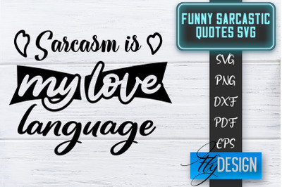 Funny Sarcastic SVG | Sarcastic Quotes SVG | Sarcastic Sayings SVG