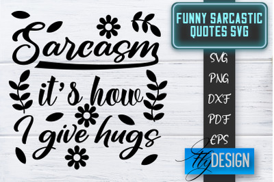 Funny Sarcastic SVG | Sarcastic Quotes SVG | Sarcastic Sayings SVG