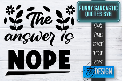 Funny Sarcastic SVG | Sarcastic Quotes SVG | Sarcastic Sayings SVG