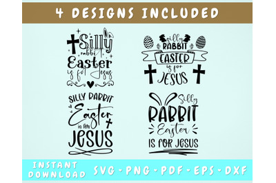 Silly Rabbit Easter Is For Jesus SVG Bundle, Funny Easter SVG