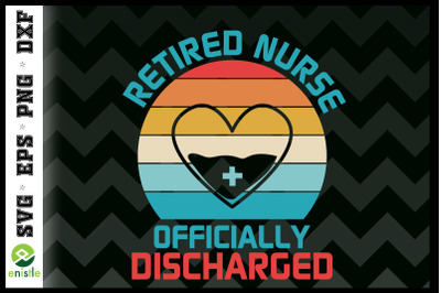 Retired Nurse Officially Discharged