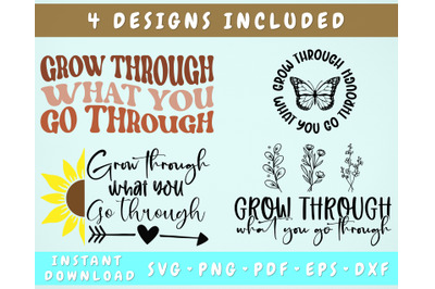 Grow Through What You Go Through SVG Bundle, 4 Designs, Butterfly SVG