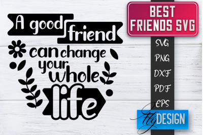 Best Friends SVG | Best Friends Quotes SVG | Friends SVG Design