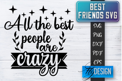 Best Friends SVG | Best Friends Quotes SVG | Friends SVG Design