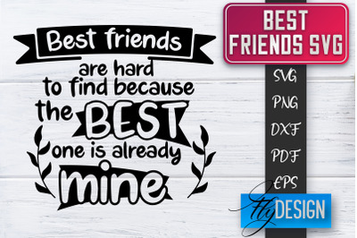 Best Friends SVG | Best Friends Quotes SVG | Friends SVG Design