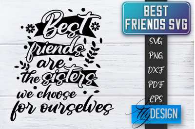 Best Friends SVG | Best Friends Quotes SVG | Friends SVG Design