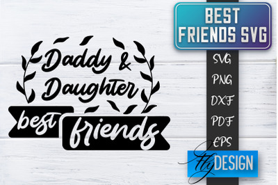 Best Friends SVG | Best Friends Quotes SVG | Friends SVG Design