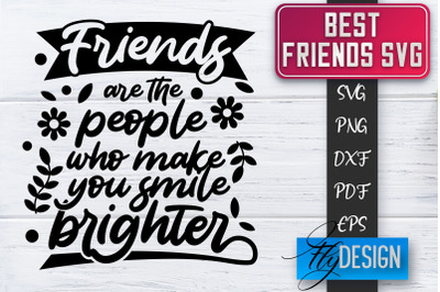 Best Friends SVG | Best Friends Quotes SVG | Friends SVG Design