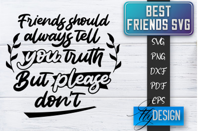 Best Friends SVG | Best Friends Quotes SVG | Friends SVG Design