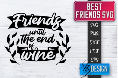 Best Friends SVG | Best Friends Quotes SVG | Friends SVG Design