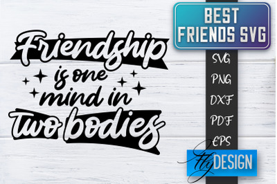 Best Friends SVG | Best Friends Quotes SVG | Friends SVG Design