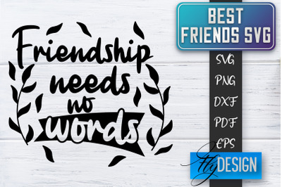 Best Friends SVG | Best Friends Quotes SVG | Friends SVG Design