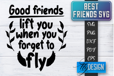 Best Friends SVG | Best Friends Quotes SVG | Friends SVG Design