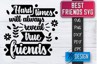 Best Friends SVG | Best Friends Quotes SVG | Friends SVG Design