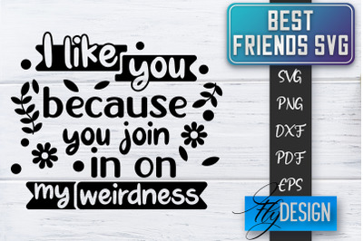 Best Friends SVG | Best Friends Quotes SVG | Friends SVG Design