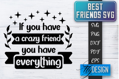 Best Friends SVG | Best Friends Quotes SVG | Friends SVG Design