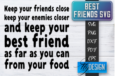 Best Friends SVG | Best Friends Quotes SVG | Friends SVG Design