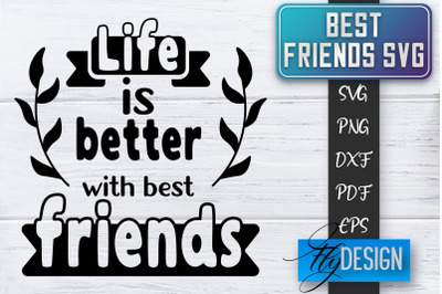 Best Friends SVG | Best Friends Quotes SVG | Friends SVG Design