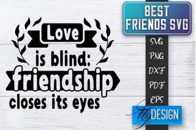 Best Friends SVG | Best Friends Quotes SVG | Friends SVG Design