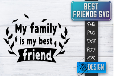 Best Friends SVG | Best Friends Quotes SVG | Friends SVG Design