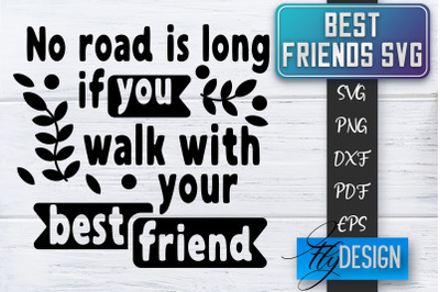 Best Friends SVG | Best Friends Quotes SVG | Friends SVG Design